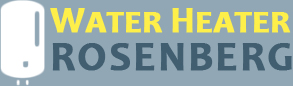 water heater rosenberg
